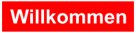 Willkommen